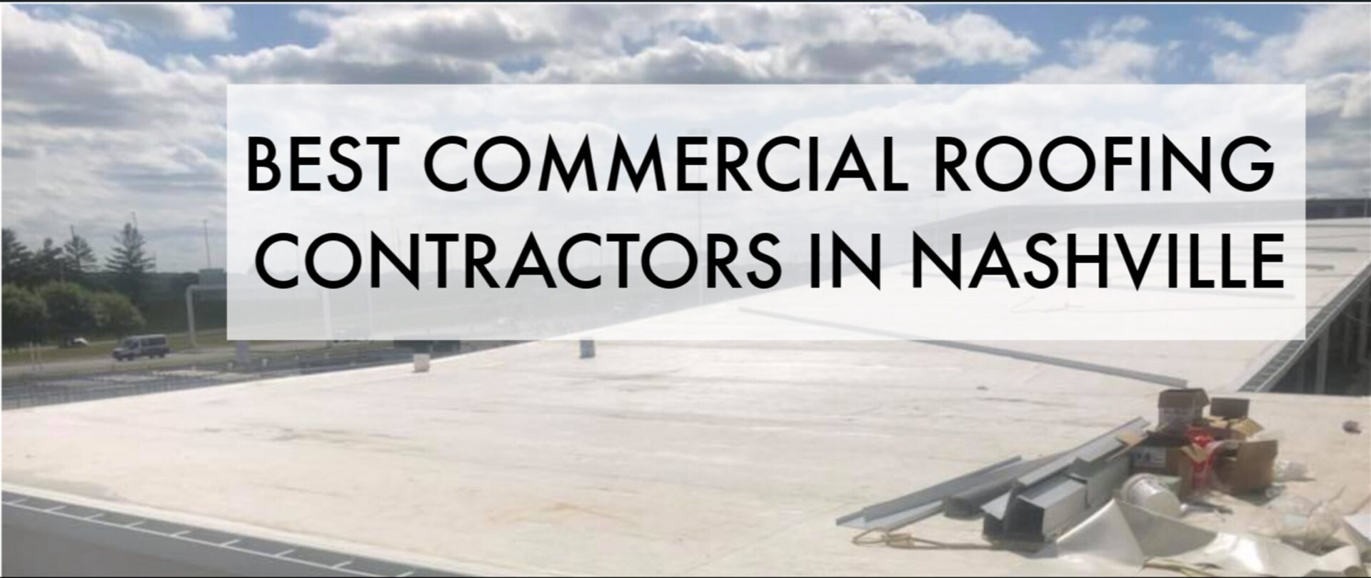 who is the best commercial roofing contractor in nashville