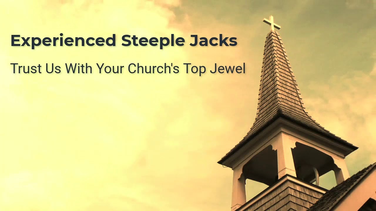 Church Steeple Repairs and Restoration Services