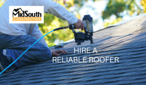 HIRE A RELIABLE ROOFER
