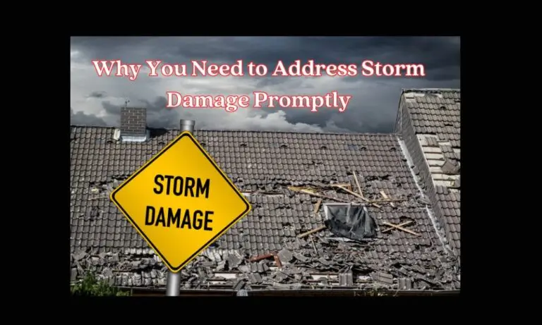 Why Storm Damage Should Be Addressed Promptly