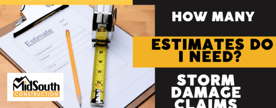 How mamy estimates to I need to get for insurance after storm damage to my home