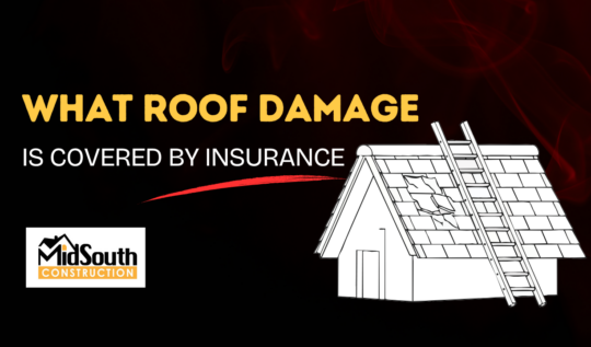 What Roof Damage Is Covered by Insurance? | Nashville Roofing Guide