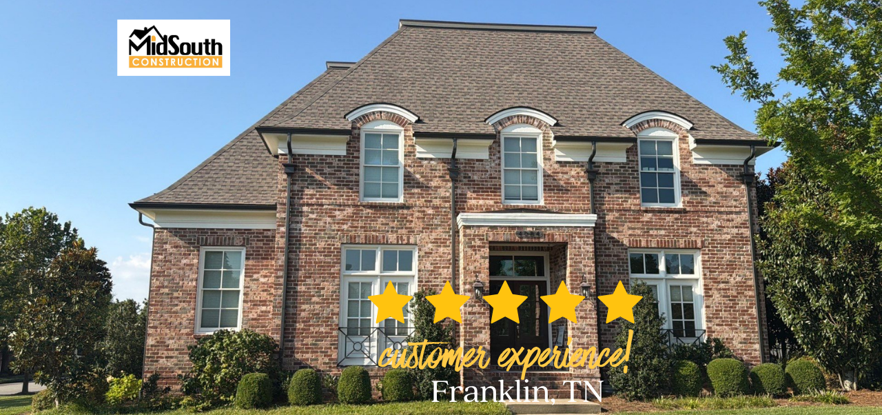 Roof Replacement Franklin TN / Customer Experience